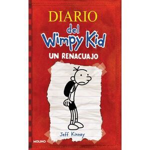 Un Renacuajo / Diary of a Wimpy Kid -- Jeff Kinney
